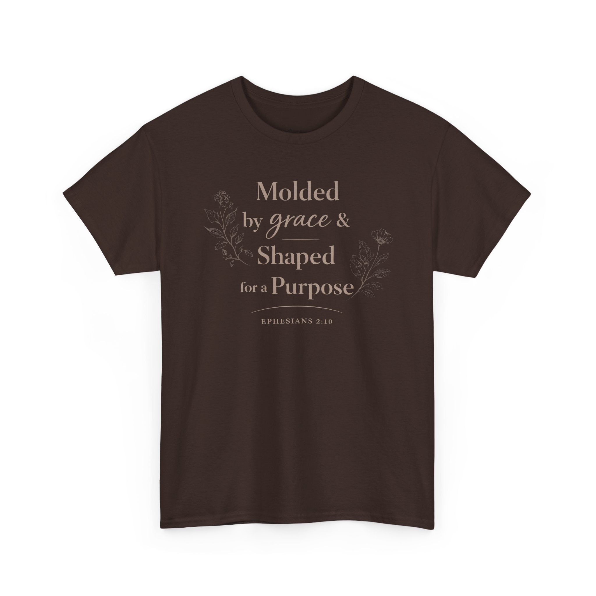 Ephesians 2:10 Purpose Faith Based T-Shirt - Christian T-Shirt
