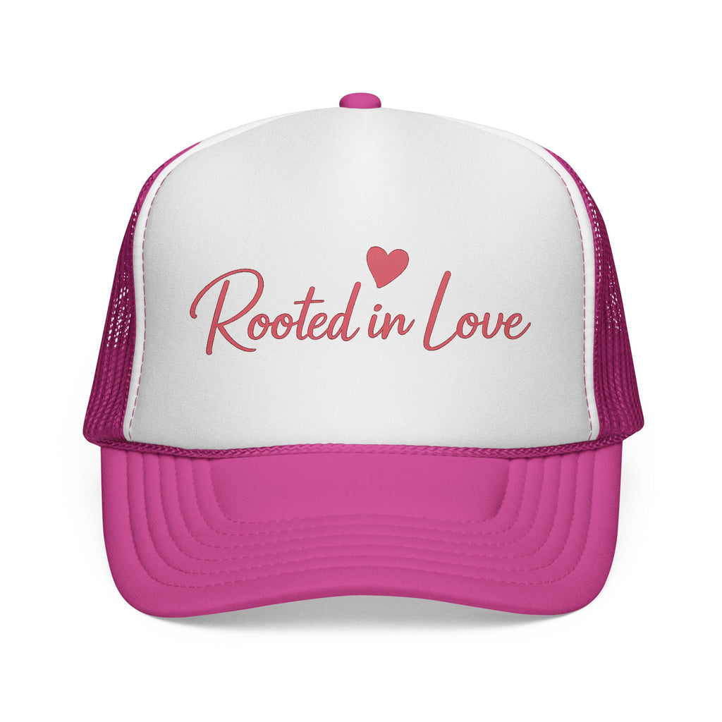 Rooted in Love Trucker Cap