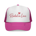 Rooted in Love Trucker Cap