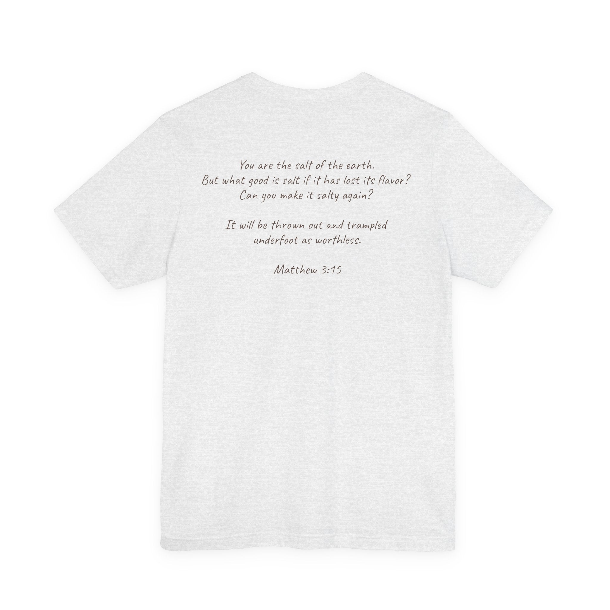 Salt of the Earth T-Shirt