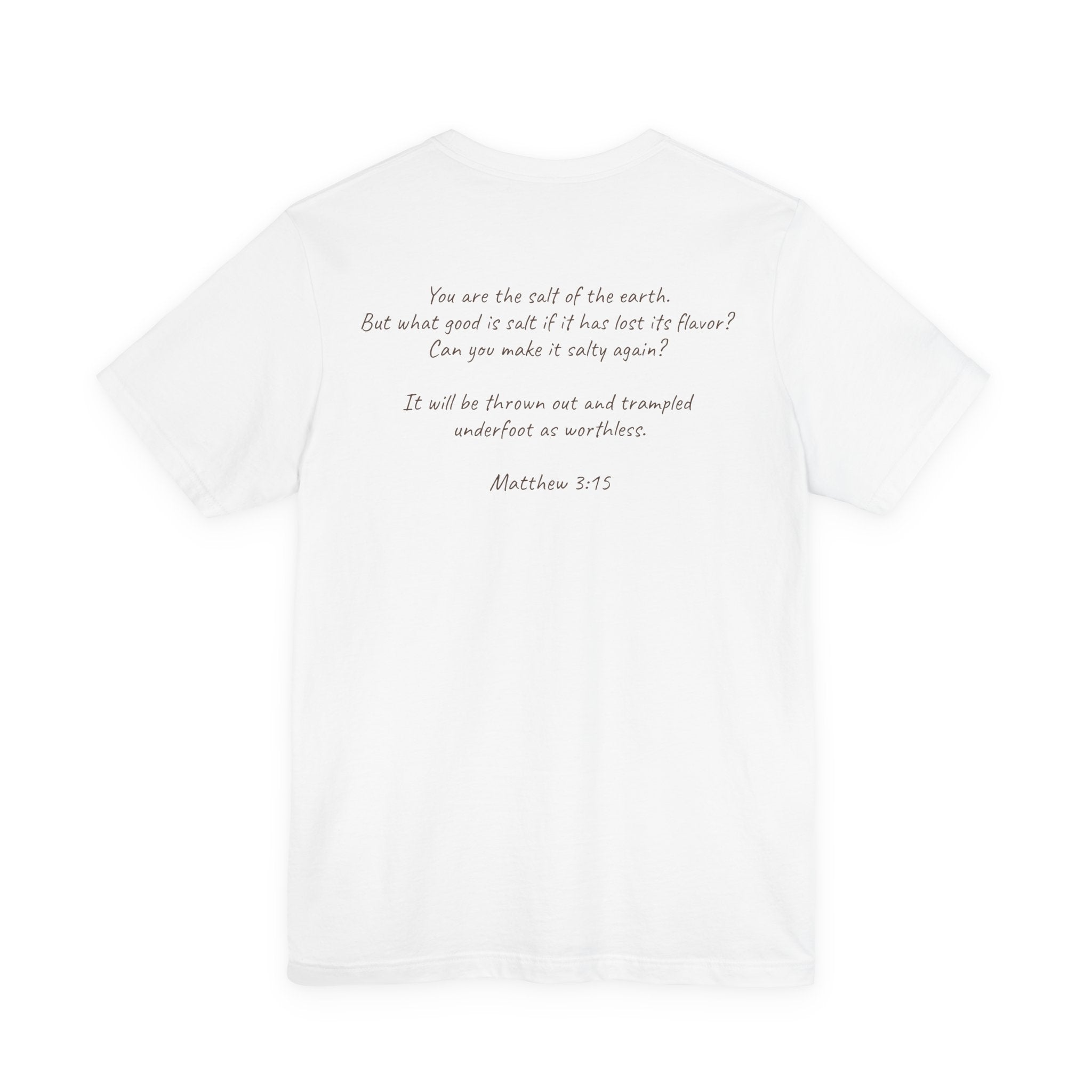 Salt of the Earth T-Shirt