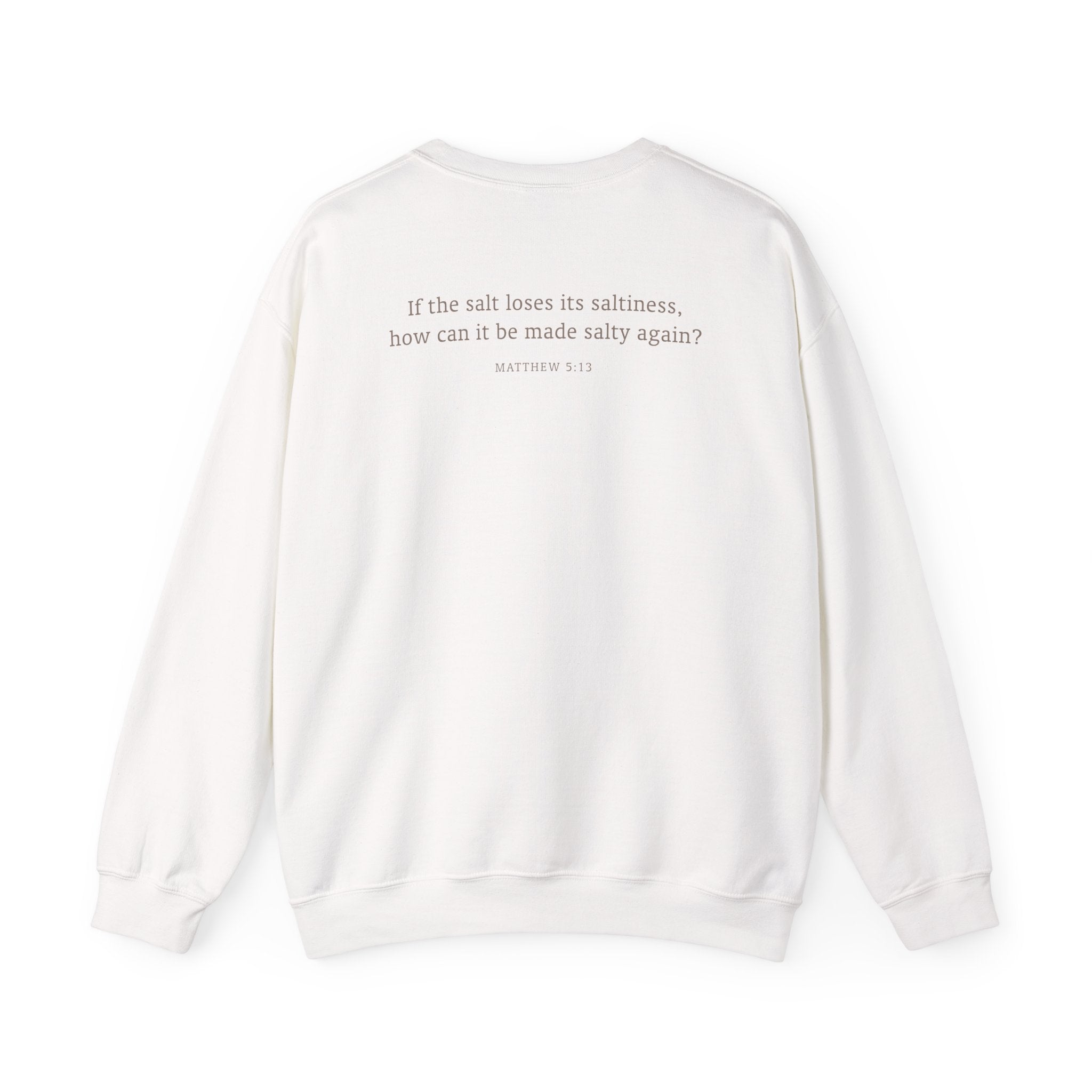 Matthew 5:13 Salt of the Earth Faith Shirt - Christian Scripture Sweatshirt