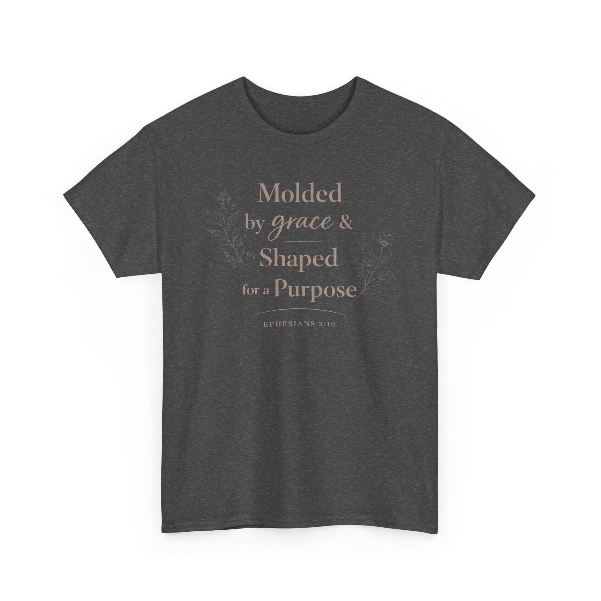 Ephesians 2:10 Purpose Faith Based T-Shirt - Christian T-Shirt