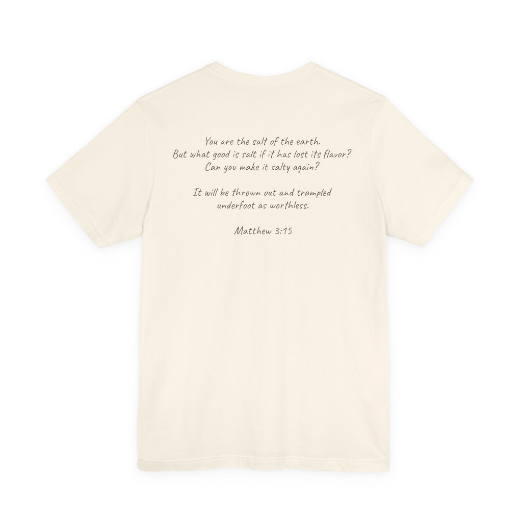 Salt of the Earth T-Shirt