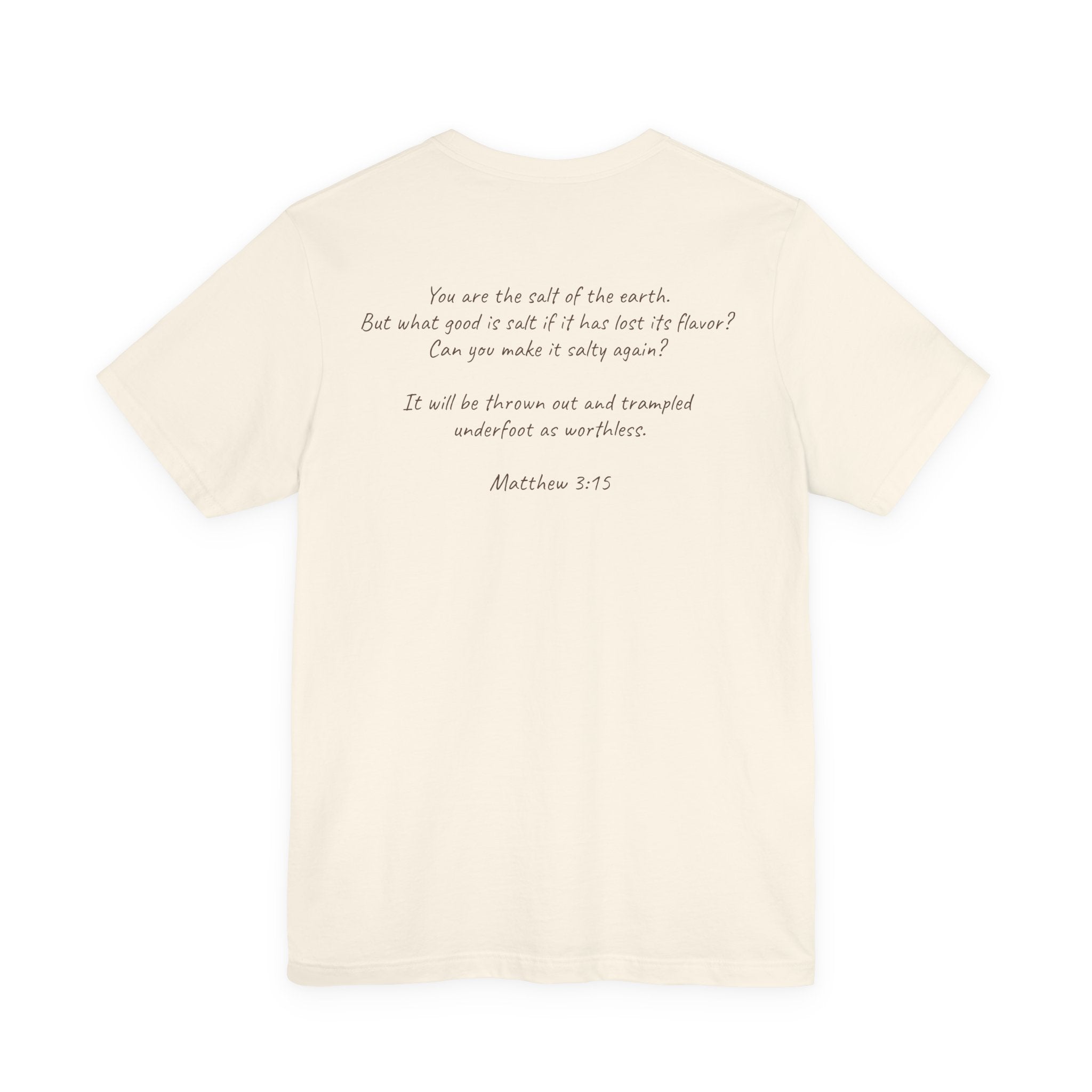 Salt of the Earth T-Shirt