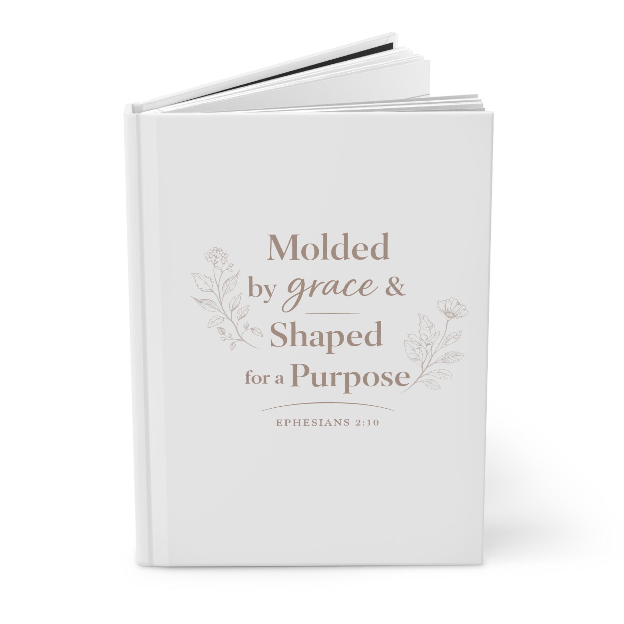 Ephesians 2:10 Purpose Faith based Journal - Christian Hardcover Journal