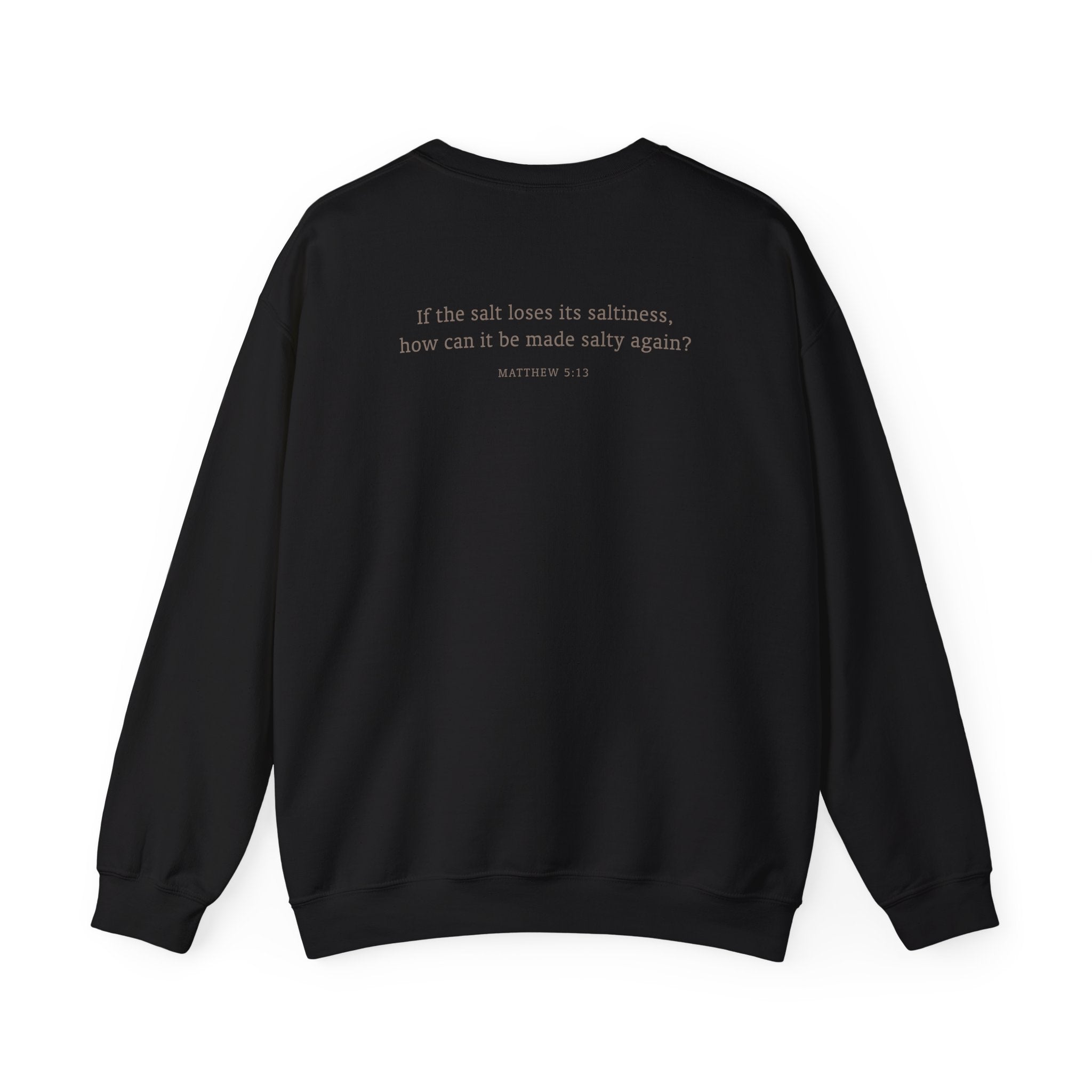 Matthew 5:13 Salt of the Earth Faith Shirt - Christian Scripture Sweatshirt
